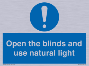 Open the blinds and use natural light
